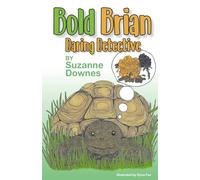 Bold Brian Daring Detective: 2 (Bold Brian's Adventures)