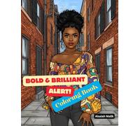 Bold & Brilliant Alert! With Biblical Affirmations.