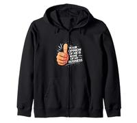 Bold Confidence Your Opinion Empowering Attitude Quote Zip Hoodie
