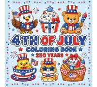 Bold Easy 4th Of July Coloring Book: USA 250 Years Edition - 30 Fun and Simple Patriotic Designs to Celebrate America’s 250th Anniversary