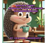 Bold & Easy Animals Coffee Shop Coloring Book