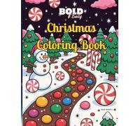 Bold & Easy Christmas Coloring Book - Book 3: Magical Winter Wonderland Scenes with Trees, Reindeer, and Snowy Villages | Bold Outlines for Kids, Adults & Seniors (2025 Series)