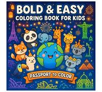 Bold & Easy Coloring Book for Kids - Passport to Color