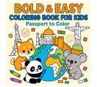 Bold & Easy Coloring Book for Kids - Passport to Color