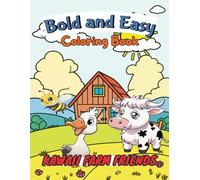 Bold & Easy Coloring Book Kawaii Farm Friends: Simple Coloring Book for Children 4-10 years With Cute Farm Animals