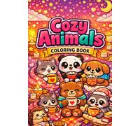 Bold & Easy Cozy Animals Coloring Book: 50 Cute & Simple Designs for Stress Relief, Relaxation & Mindfulness | Kawaii Animals for Adults & Teens
