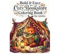 Bold & Easy Cozy Bookstore: Coloring Book for Adults