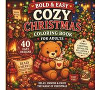 Bold & Easy Cozy Christmas Coloring Book for Adults (Cozy Coloring Collection)