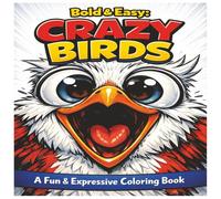 Bold & Easy Crazy Birds Coloring Book: By Fairy Tale Finds