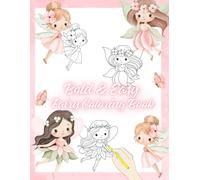 Bold & Easy Fairy Coloring Book: Cute Cartoon Fairy Illustrations with Big Simple Designs