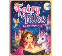 Bold & Easy Fairy Tales Coloring Book for Kids Ages 4-8: Magical Princesses, Fairies, Castles & Enchanted Scenes | Thick Lines, Single-Sided Pages, Perfect for Relaxation & Creative Fun