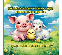 Bold & Easy Farm Life Coloring Book