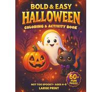 Bold & Easy Halloween Coloring & Activity Book for Kids Ages 4-8: Not-Too-Spooky Pages, Mazes, Dot-to-Dot, Word Search, Cut-Out Masks