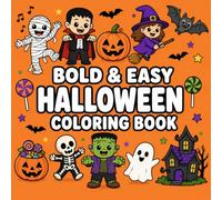 Bold & Easy Halloween Coloring Book: 50 Simple Spooky Designs Featuring Pumpkins, Ghosts, Witches, Vampires, Haunted Houses & More | Fun Halloween Coloring (Bold & Easy Coloring Books)