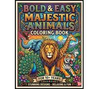 Bold & Easy Majestic Animals Coloring Book