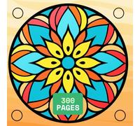 Bold & Easy Mandala Coloring Book - 300 Fun Pages for Kids & Adults to Relax and Enjoy.: Perfect for stress relief, creativity, and hours of fun for all ages.
