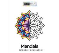 Bold & Easy Mandala Coloring Book for Adults: Simple Large Print Designs for Stress Relief and Relaxation: 50 Thick Line Mandalas | Beginner-Friendly Patterns for Mindfulness & Calm