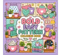 Bold Easy Pattern Coloring Book: Simple Designs for Stress Relief, Relaxation and Creative Fun