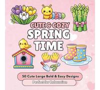 Bold & Easy Spring Time Coloring Book for Adults: 50 Large Print Designs Perfect for Relaxation and Stress Relief