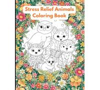 Bold & Easy Stress Relief Animals Coloring Book: 50 Simple & Relaxing Animal Designs for Adults, Beginners and Seniors - Large Print, Easy to Color