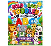 Bold & Easy Toddler Coloring Book ABC: My First Alphabet ABC Letters: Big and Simple Animal Coloring and Letter Tracing Activity Book for Kids Ages 2-8 (Bold & Easy Coloring Book)