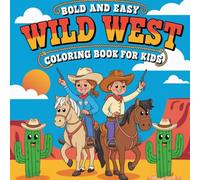 Bold & Easy Wild West Colouring Book