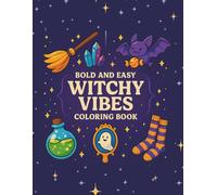 Bold & Easy Witchy Vibes: Coloring Book