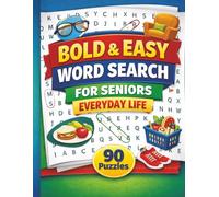Bold & Easy Word Search for Seniors: Everyday Life: Large Print Word Search Activity Book for Seniors and Adults | Everyday Topics, Hobbies & Daily ... Easy Ultimate Puzzle Collection for Seniors)