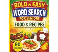 Bold & Easy Word Search for Seniors: Food & Recipes: Large Print Word Search Activity Book for Seniors and Adults | Food, Cooking & Recipe Themes | Easy Brain Exercise Gift for Men and Women