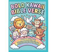 Bold Kawaii Bible Verse Animals: Coloring Book for Kids with Cute Scripture-Inspired Creatures