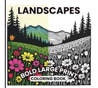 Bold Large Print Landscapes Coloring Book: 40 Linocut Block Print Landscapes. Monochrome Black & White Nature Designs with Thick Outlines for ... Suitable for Teens, Adults & Seniors.