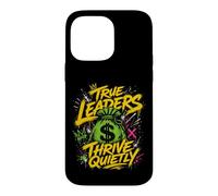 Bold Leaders Thrive Quietly Money Bag Case for iPhone 14 Pro Max