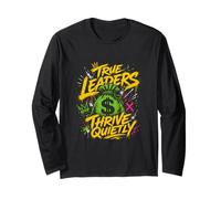 Bold Leaders Thrive Quietly Money Bag Long Sleeve T-Shirt