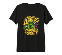 Bold Leaders Thrive Quietly Money Bag Premium T-Shirt