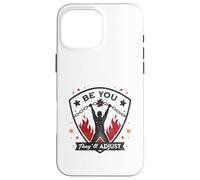 Bold Liberation Graphic with Be You Empowerment Quote Case for iPhone 16 Pro Max