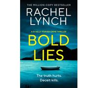 Bold Lies : DI Kelly Porter Book Five