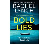 Bold Lies : DI Kelly Porter Book Five
