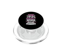 Bold Message for Strong Women Social Workers PopSockets PopGrip for MagSafe