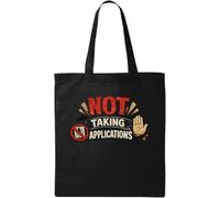 Bold Notice Refusing New Applications Natural Cotton Tote Bag Black