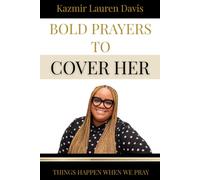 Bold Prayers To Cover Her