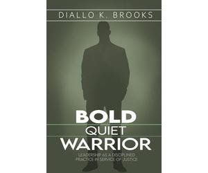 Bold Quiet Warrior