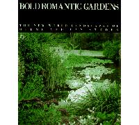 Bold, Romantic Gardens