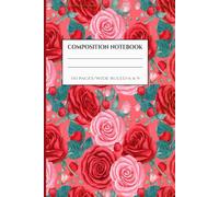 Bold Roses: A Classic Wide Ruled Composition Notebook