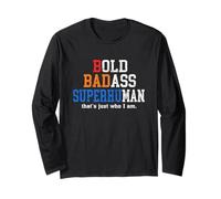 Bold Super Human Old Man That's Who I Am Long Sleeve T-Shirt