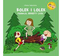 Bolek i Lolek poznają sekrety lasu