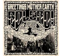 Bolero! - Greetings Mother Earth [VINYL]