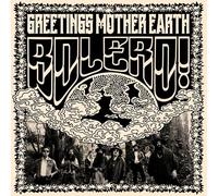 Bolero! - Greetings Mother Earth [VINYL]