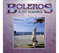 Various - Boleros a Mi Manera