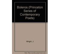 Boleros (Princeton Series of Contemporary Poets)