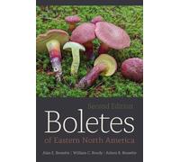 Boletes of Eastern North America by Alan E. Bessette, William... - 9780815611653